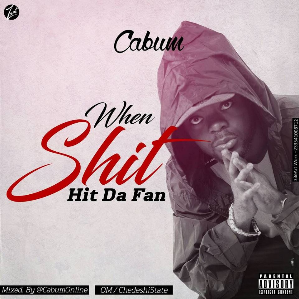 Cabum - When Shit Hit Da Fan (Mixed By Cabum)