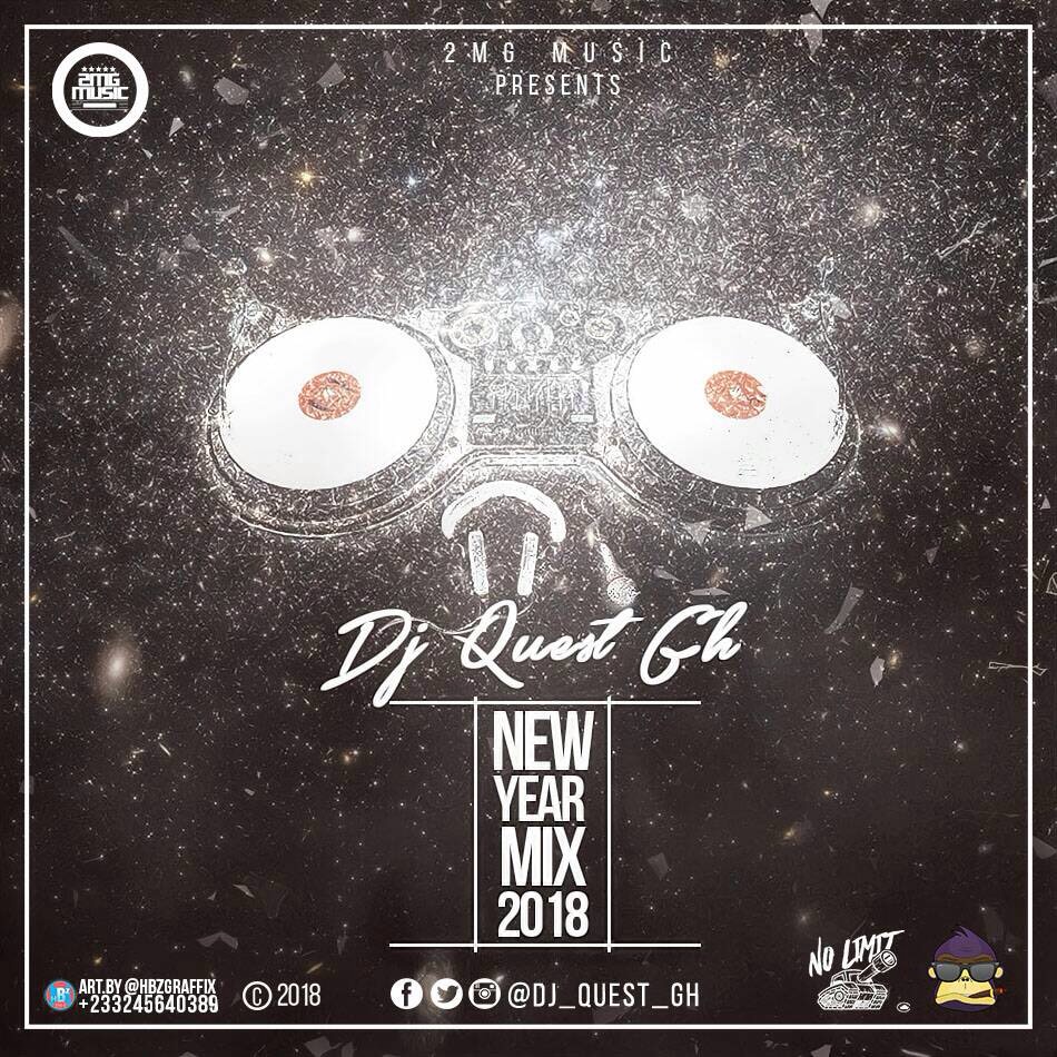 DJ Quest GH - New Year 2018 Mix