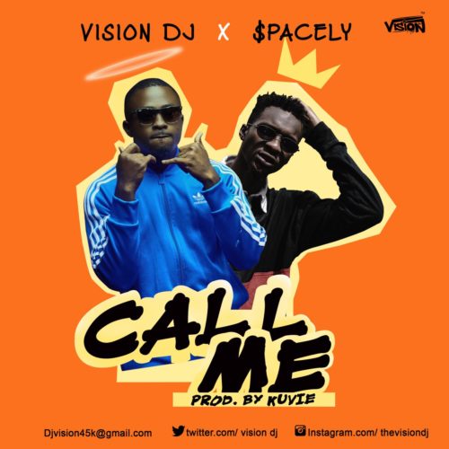 Vision DJ feat. Spacely - Call Me (Prod by Kuvie)